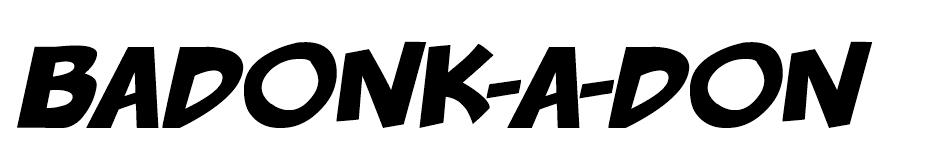 Badonk-A-Donk2  font
