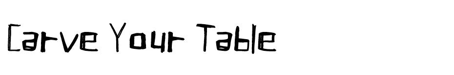 Carve Your Table  font