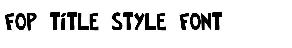 FOP Title Style font