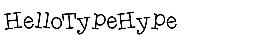 Hello TypeHype  font