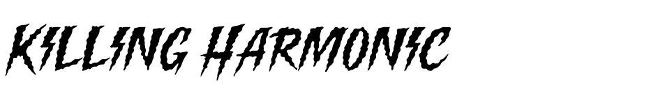 Killing Harmonic font