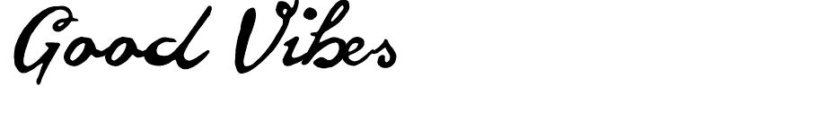 Good Vibes font